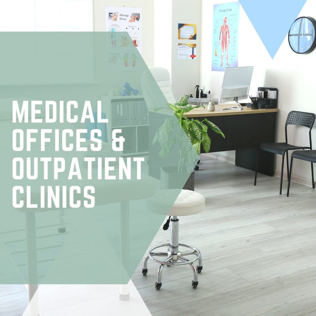 medical offices & outpatient clinics